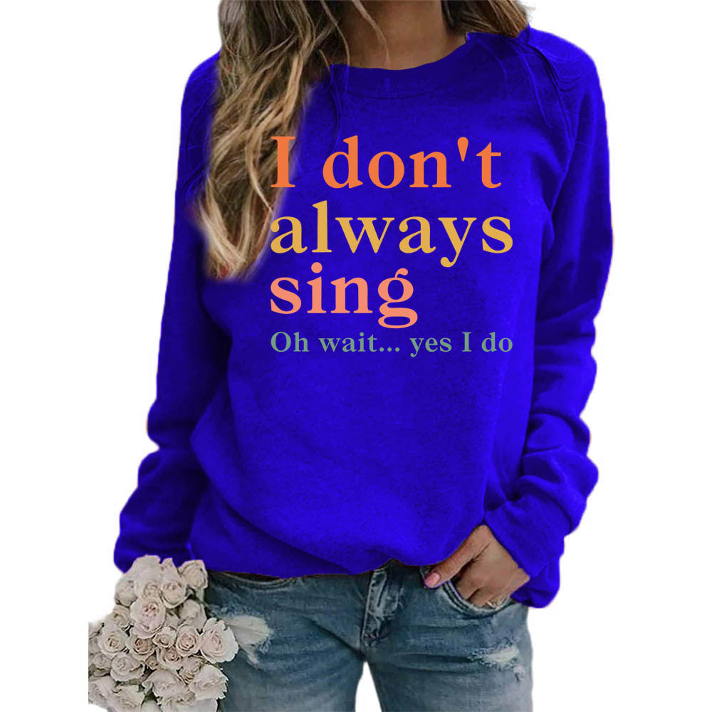 Sweatshirt pour femmes avec une phrase créative et une coupe confortable