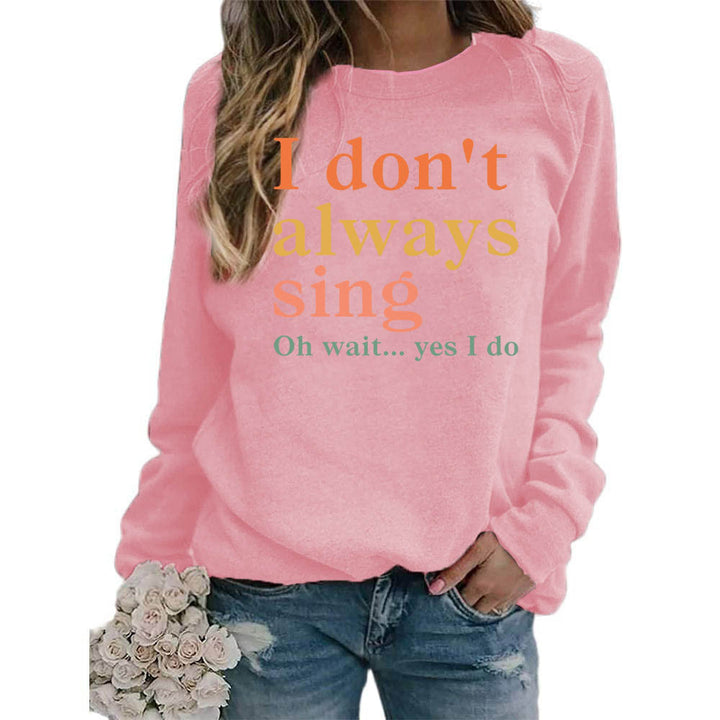 Sweatshirt pour femmes avec une phrase créative et une coupe confortable