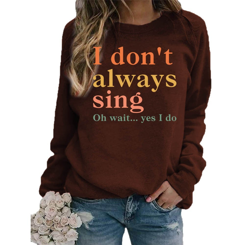 Sweatshirt pour femmes avec une phrase créative et une coupe confortable