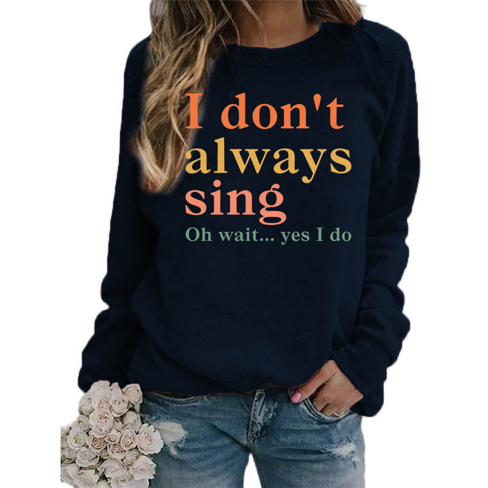 Sweatshirt pour femmes avec une phrase créative et une coupe confortable