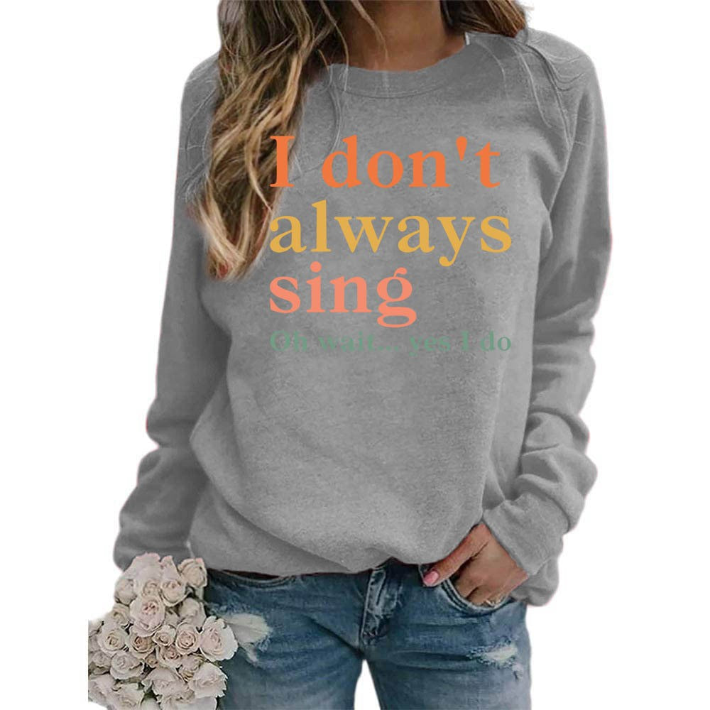 Sweatshirt pour femmes avec une phrase créative et une coupe confortable