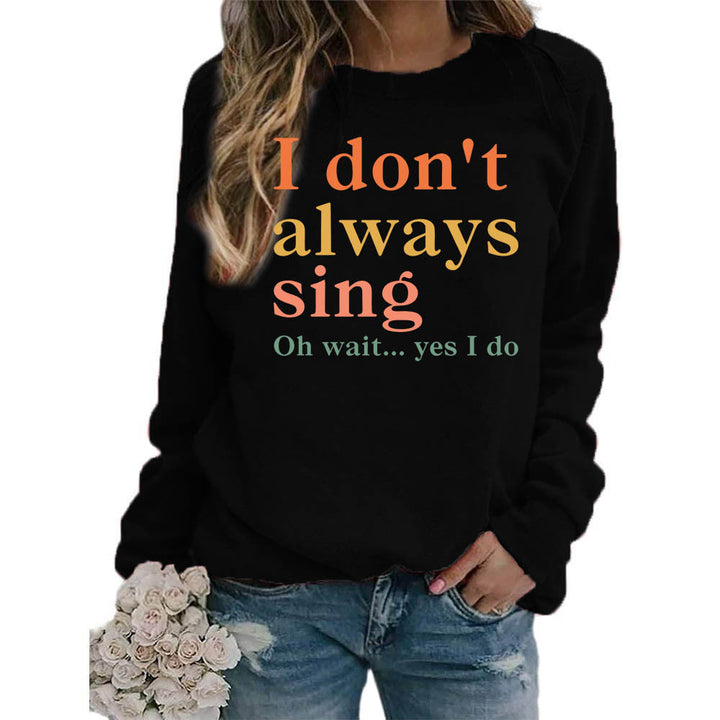 Sweatshirt pour femmes avec une phrase créative et une coupe confortable